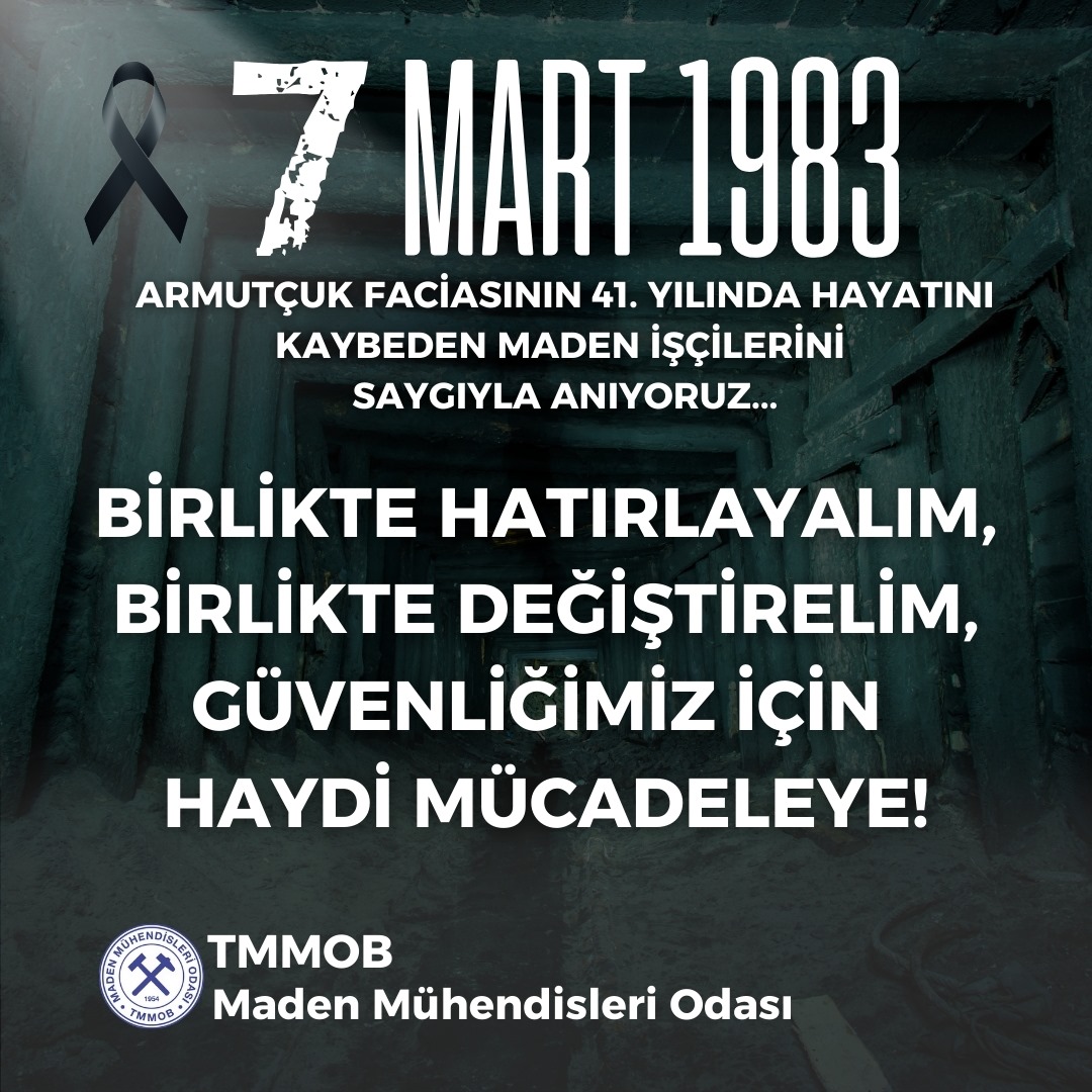 7 MART 1983 ARMUTÇUK FACİASININ 41. YILINDA HAYATINI KAYBEDEN MADEN İŞÇİLERİNİ SAYGIYLA ANIYORUZ...