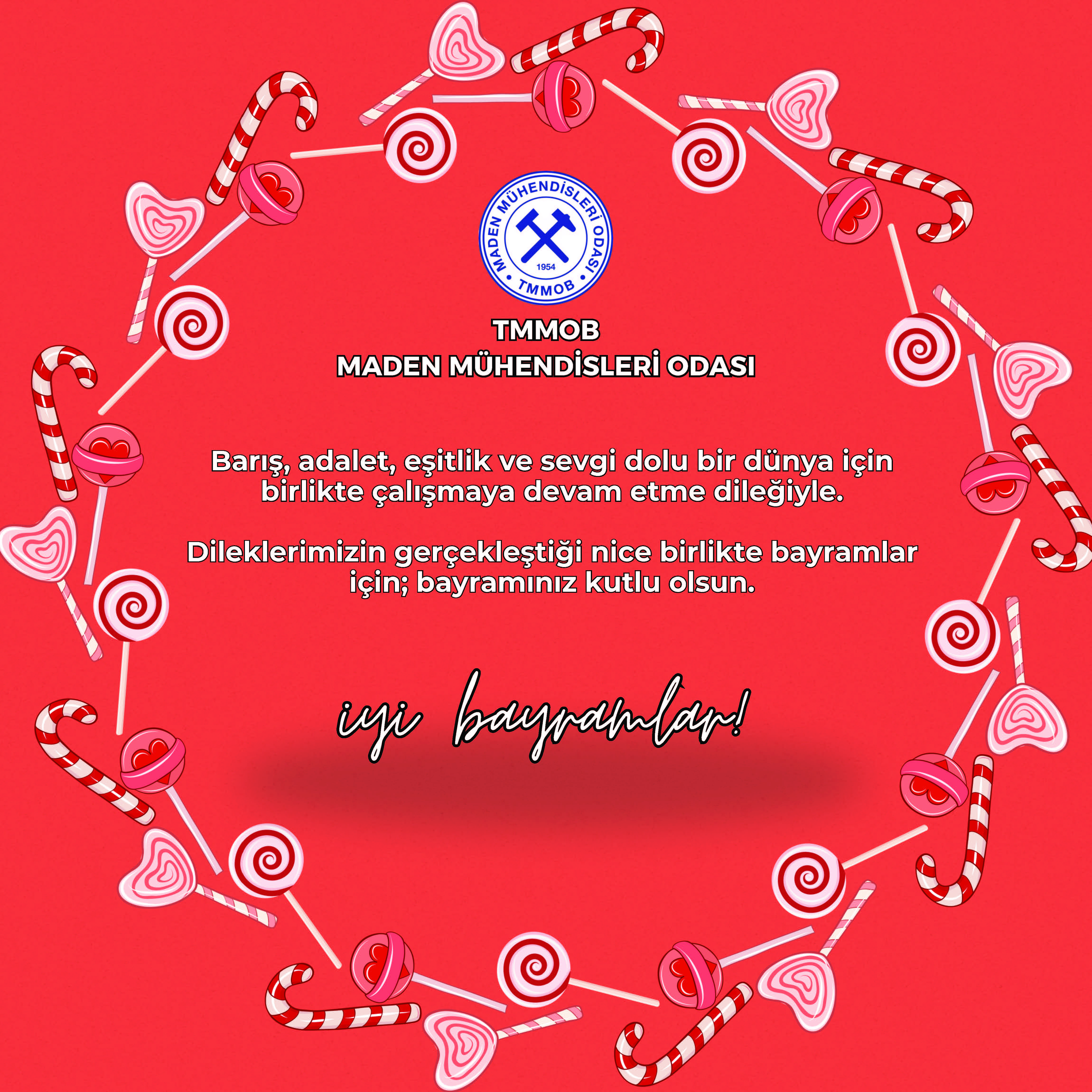 Barış, adalet, eşitlik ve sevgi dolu bir dünya için birlikte çalışmaya devam etme dileğiyle.