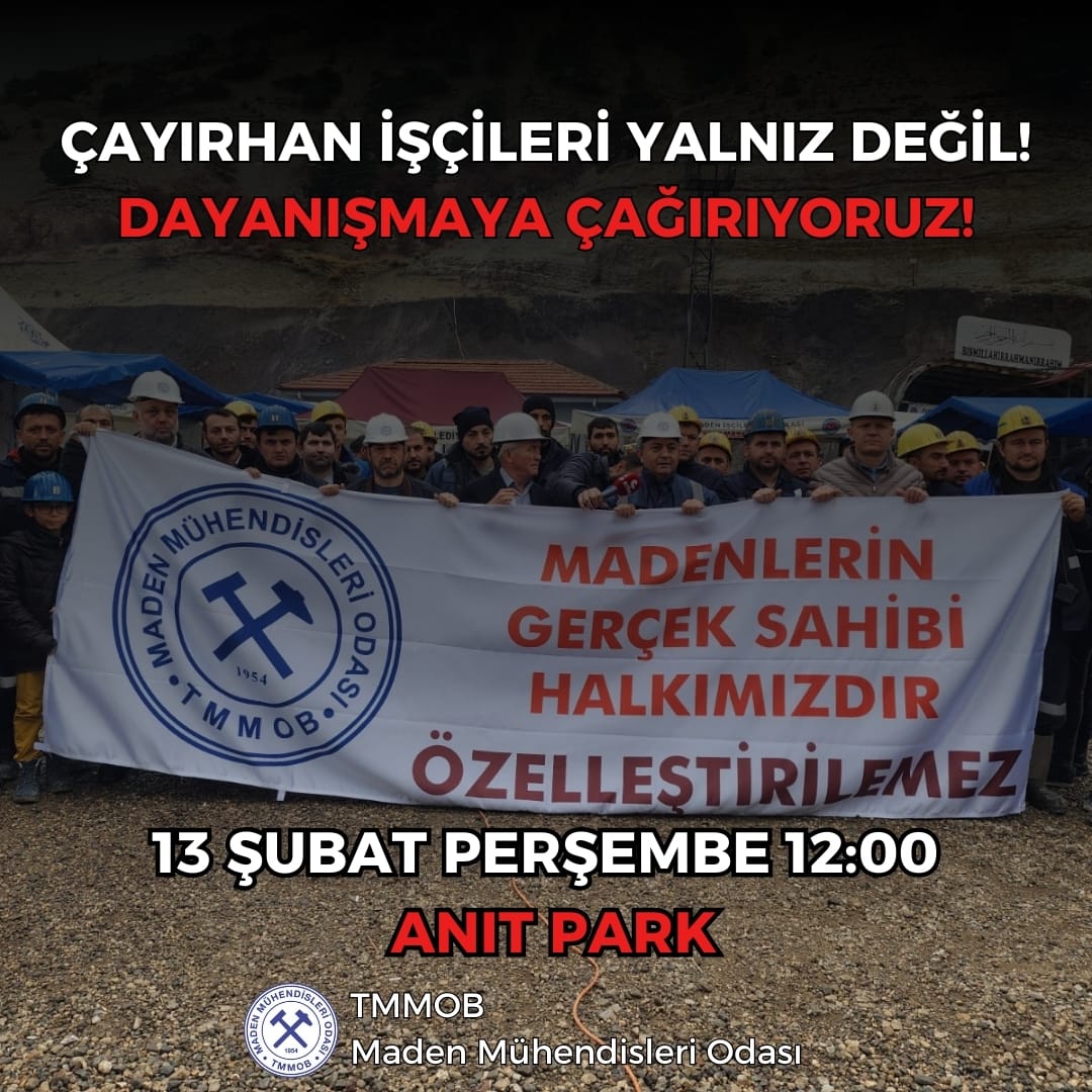 ÇAYIRHAN İŞÇİLERİ YALNIZ DEĞİL! DAYANIŞMAYA ÇAĞIRIYORUZ!