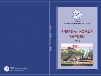 ENERJİ VE KÖMÜR RAPORU YAYINLANDI.