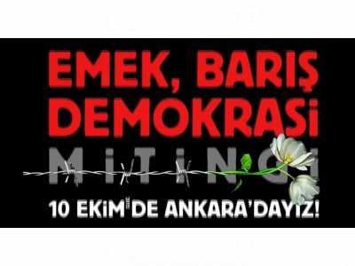 TMMOB`DEN 10 EKİM EMEK BARIŞ DEMOKRASİ MİTİNGİ İÇİN ÖĞRENCİ ÜYELERİMİZE MESAJ 