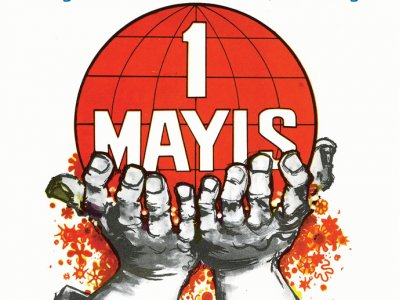Güvenceli İş, Güvenli Gelecek, Barış, Demokrasi ve Özgürlük İçin 1 Mayıs`a.