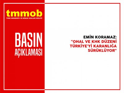 OHAL VE KHK DÜZENİ TÜRKİYE&#8217; Yİ KARANLIĞA SÜRÜKLÜYOR