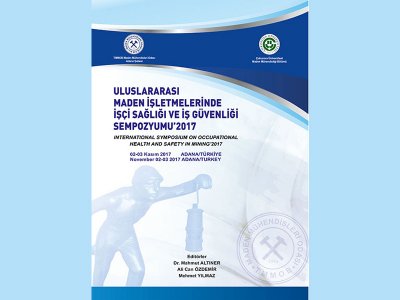 VI. ULUSLARARASI MADEN İŞLETMELERİNDE İŞÇİ SAĞLIĞI VE İŞ GÜVENLİĞİ SEMPOZYUMU SONUÇ BİLDİRGESİ YAYIMLANDI
