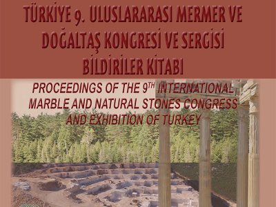 TÜRKİYE 9. ULUSLARARASI MERMER VE DOĞALTAŞ KONGRESİ VE SERGİSİ SONUÇ BİLDİRGESİ YAYIMLANDI