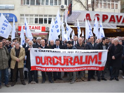 HER 3 MART`TA DEDİĞİMİZ GİBİ; İŞ CİNAYETLERİNİ VE İŞÇİ KATLİAMLARINI DURDURALIM!
