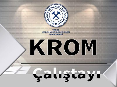 KROM ÇALIŞTAYI ADANA