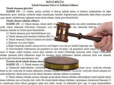 MADEN YÖNETMELİĞİ` NİN 131. MADDESİ 1. FIKRA (B) BENDİNİN YÜRÜTMESİ DURDURULMUŞTUR