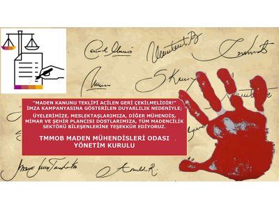 MADEN KANUNU DEĞİŞİKLİĞİ İMZA KAMPANYASINA KATILIMLARLA İLGİLİ TEŞEKKÜR YAZIMIZ