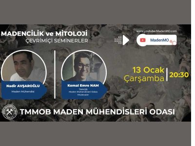 MADENCİLİK VE MİTOLOJİ  ÇEVRİMİÇİ SEMİNERİ DÜZENLENMİŞTİR