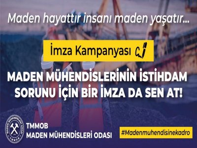 KAMUDA MADEN MÜHENDİSLERİNE KADRO İMZA KAMPANYASI TWİTTER ETKİNLİĞİ