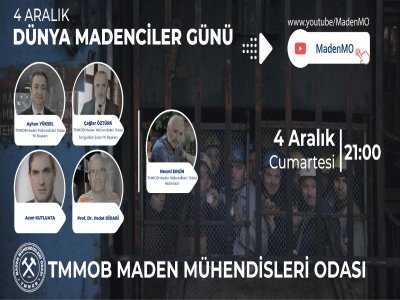 4 ARALIK MADENCİLER GÜNÜ SÖYLEŞİSİ DÜZENLENMİŞTİR