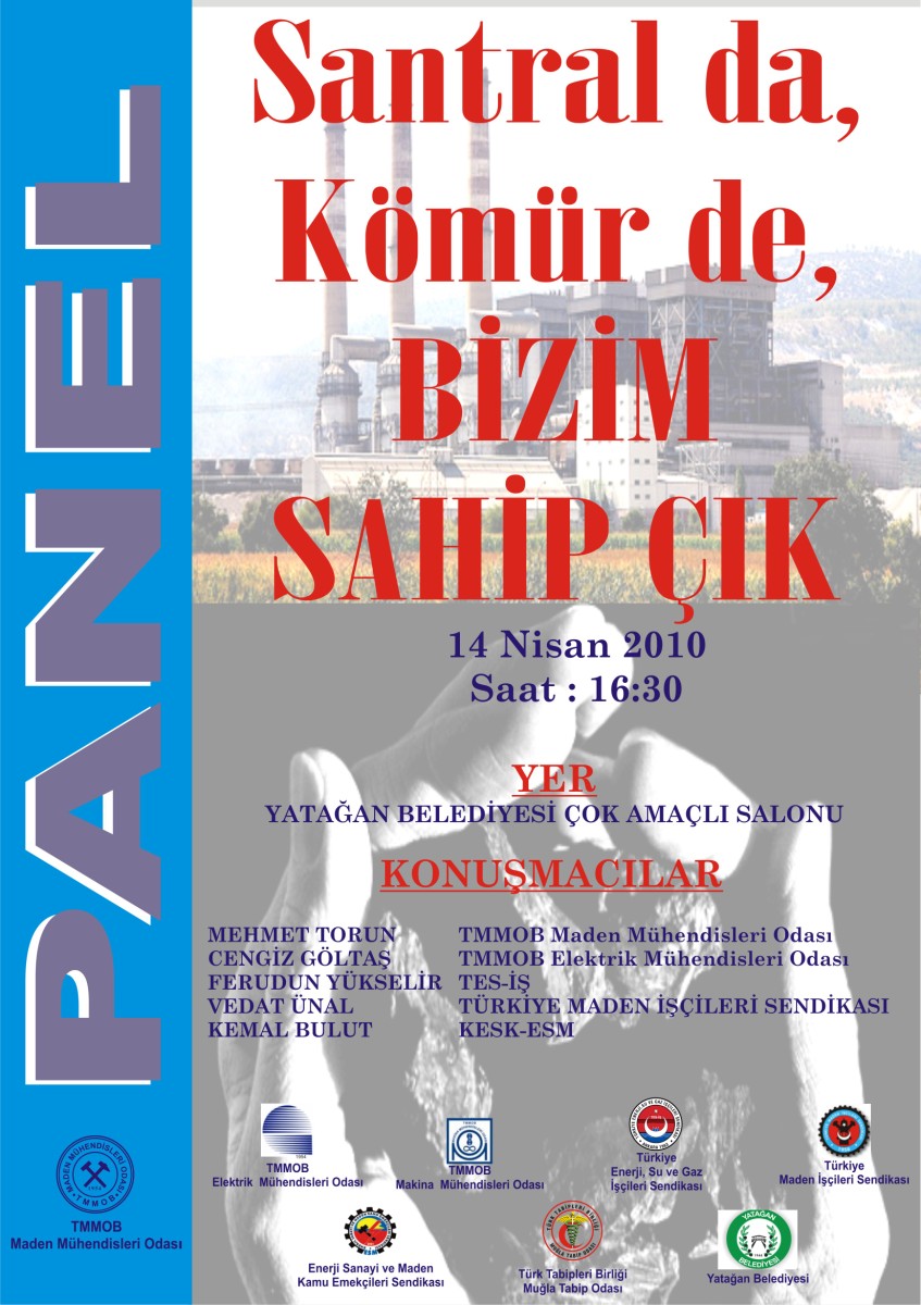 Yatağan'da "Santral da Kömür de Bizim, Sahip Çık" Paneli Düzenleniyor.